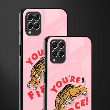 you're fierce glass case for samsung galaxy f62 image-2