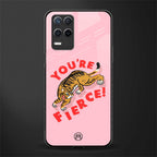 you're fierce glass case for realme narzo 30 5g image
