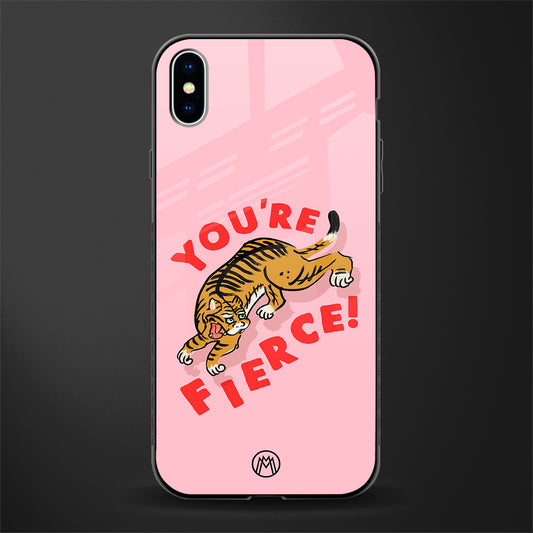 you're fierce glass case for iphone xs max image