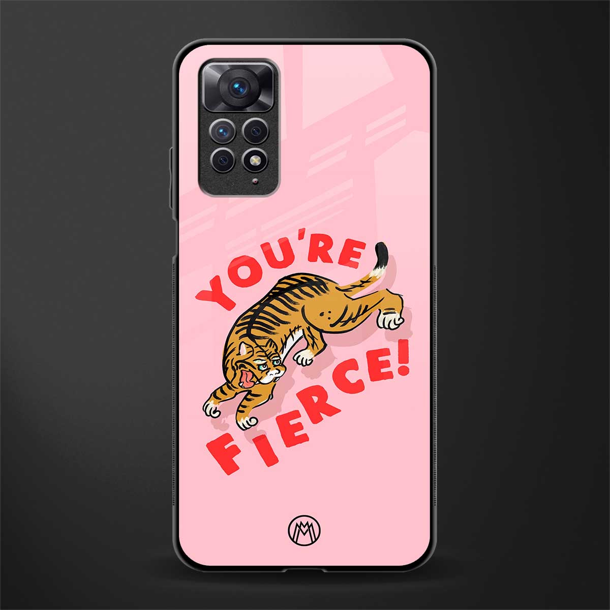 you're fierce back phone cover | glass case for redmi note 11 pro plus 4g/5g