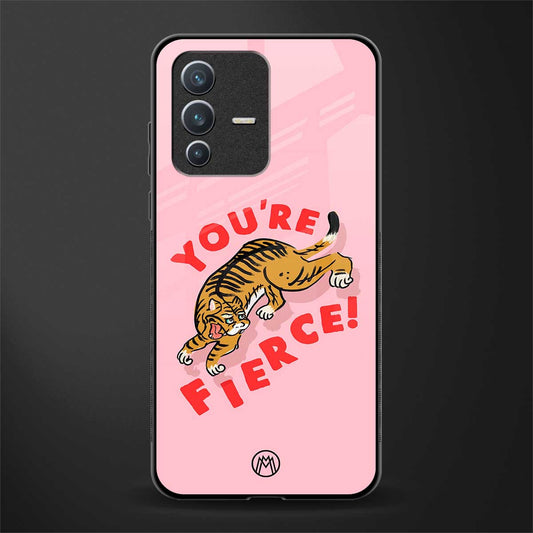 you're fierce glass case for vivo v23 5g image