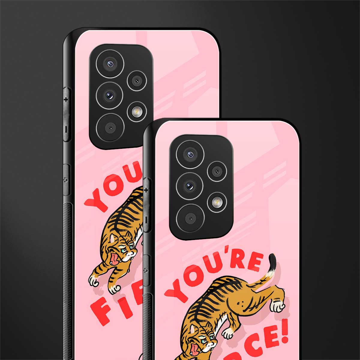 you're fierce back phone cover | glass case for samsung galaxy a73 5g