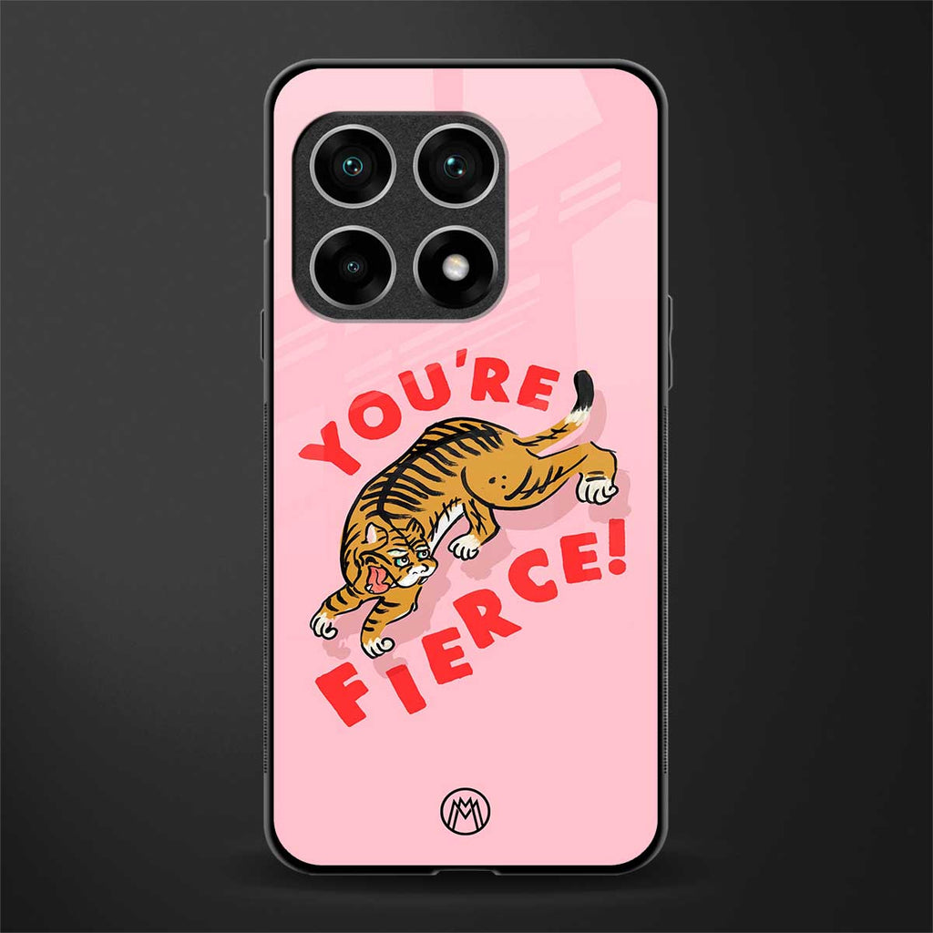 you're fierce glass case for oneplus 10 pro 5g image