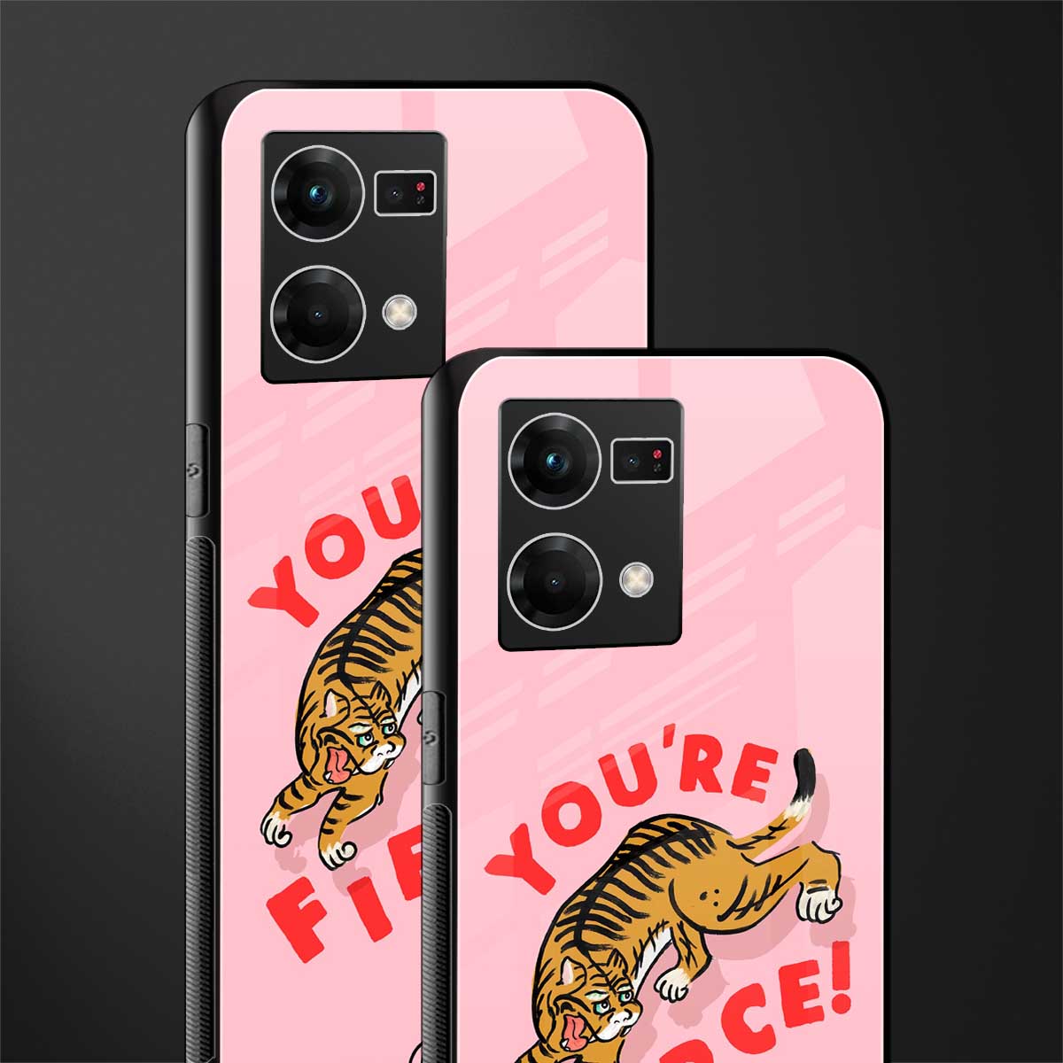 you're fierce back phone cover | glass case for oppo f21 pro 4g