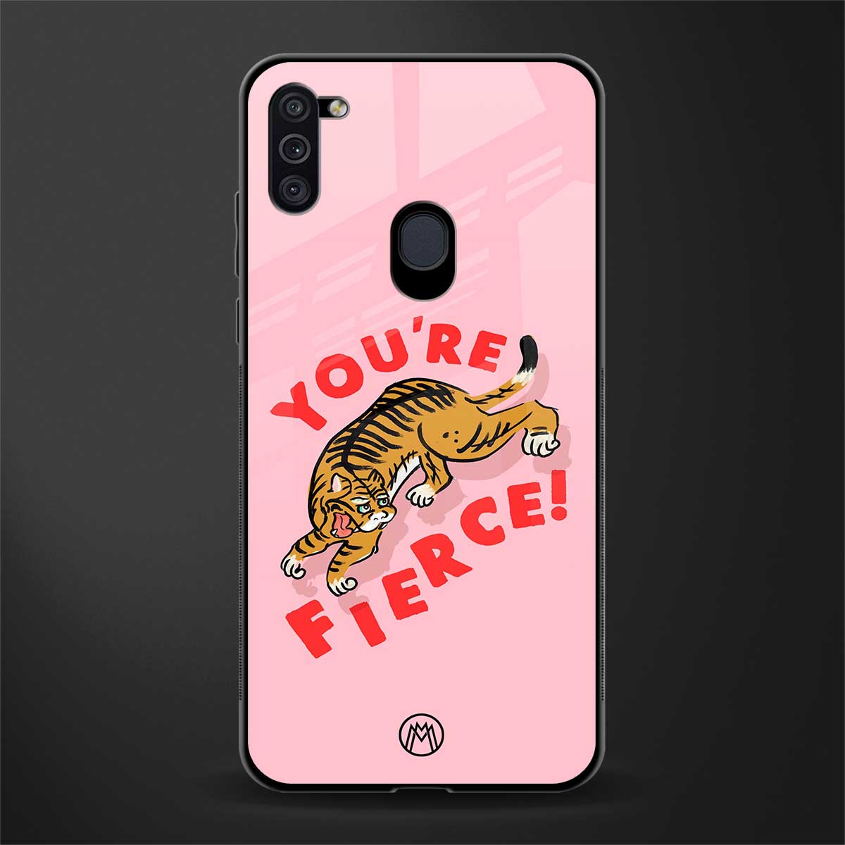 you're fierce glass case for samsung galaxy m11 image