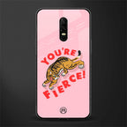 you're fierce glass case for oneplus 6 image