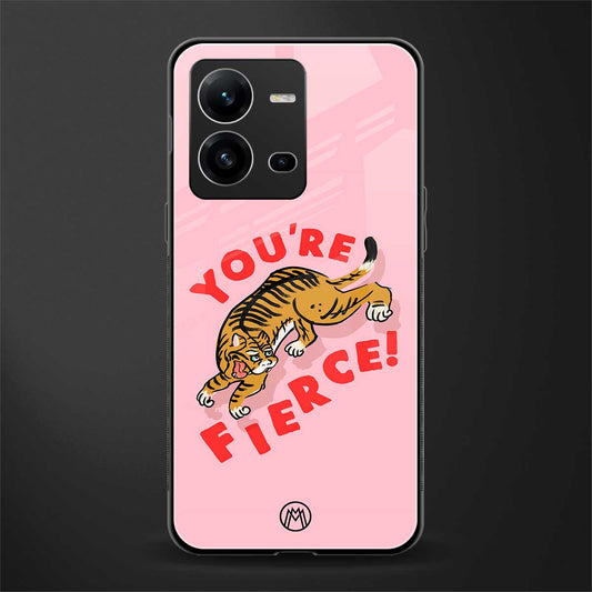 you're fierce back phone cover | glass case for vivo v25-5g