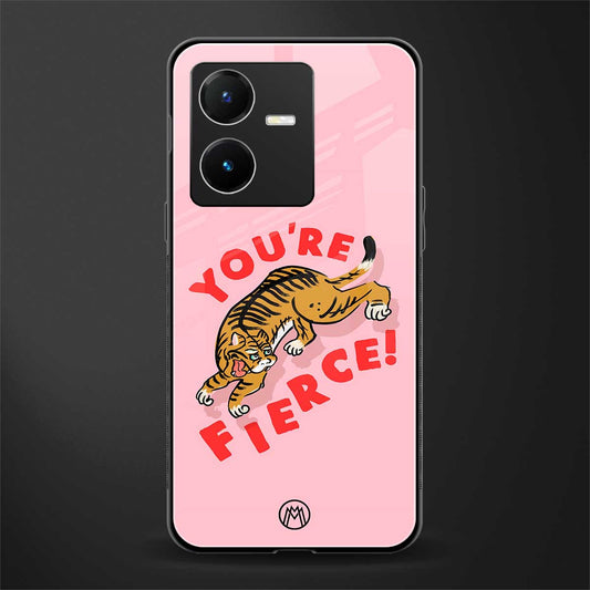 you're fierce back phone cover | glass case for vivo y22