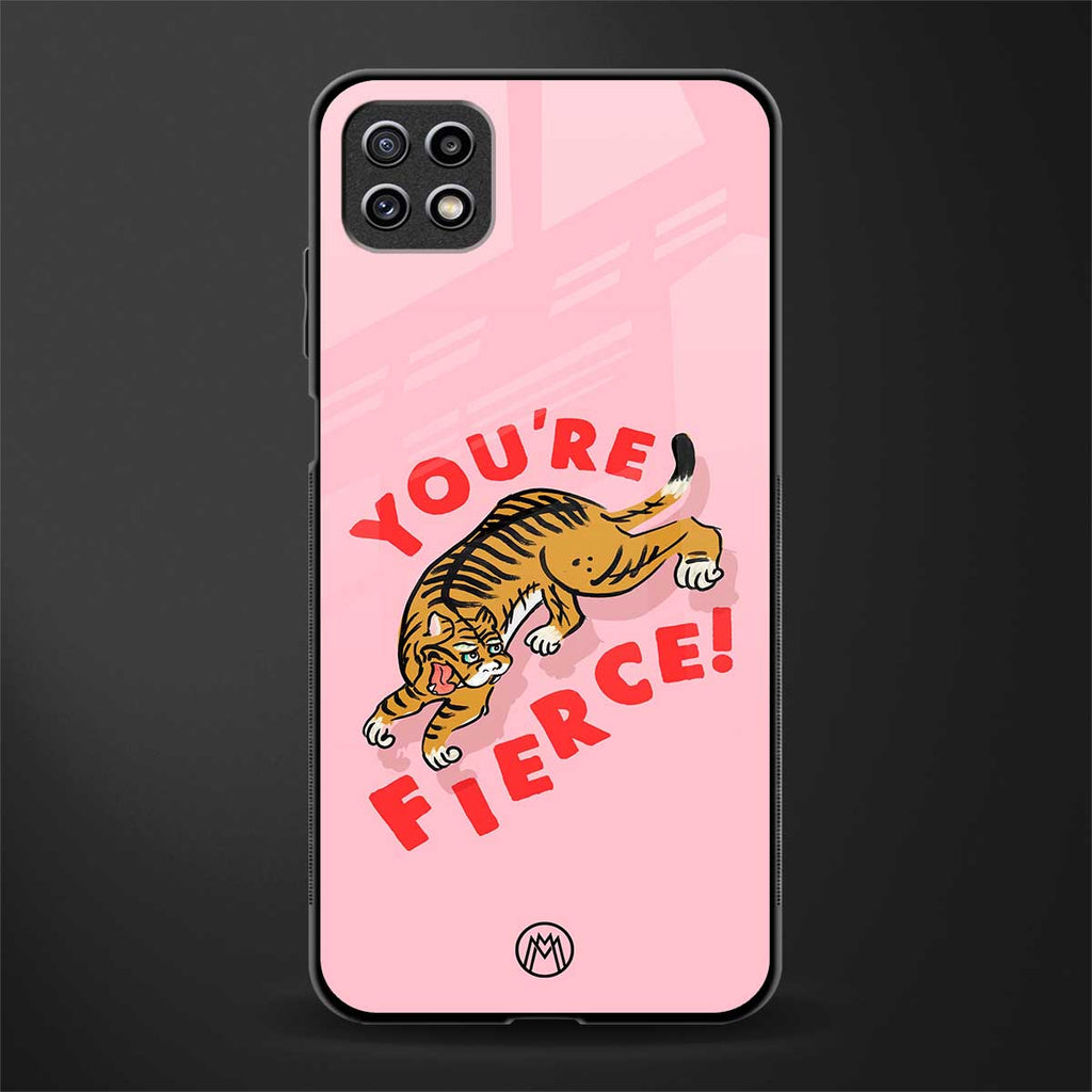 you're fierce back phone cover | glass case for samsung galaxy f42