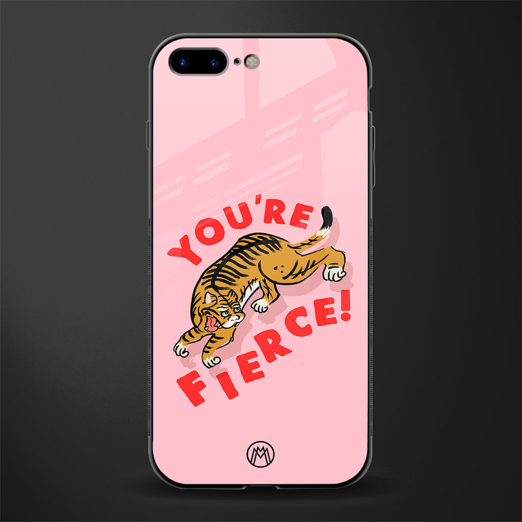 you're fierce glass case for iphone 7 plus image