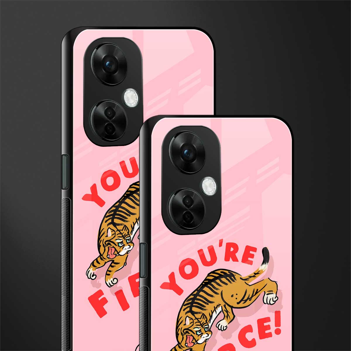 you're fierce back phone cover | glass case for oneplus nord ce 3 lite