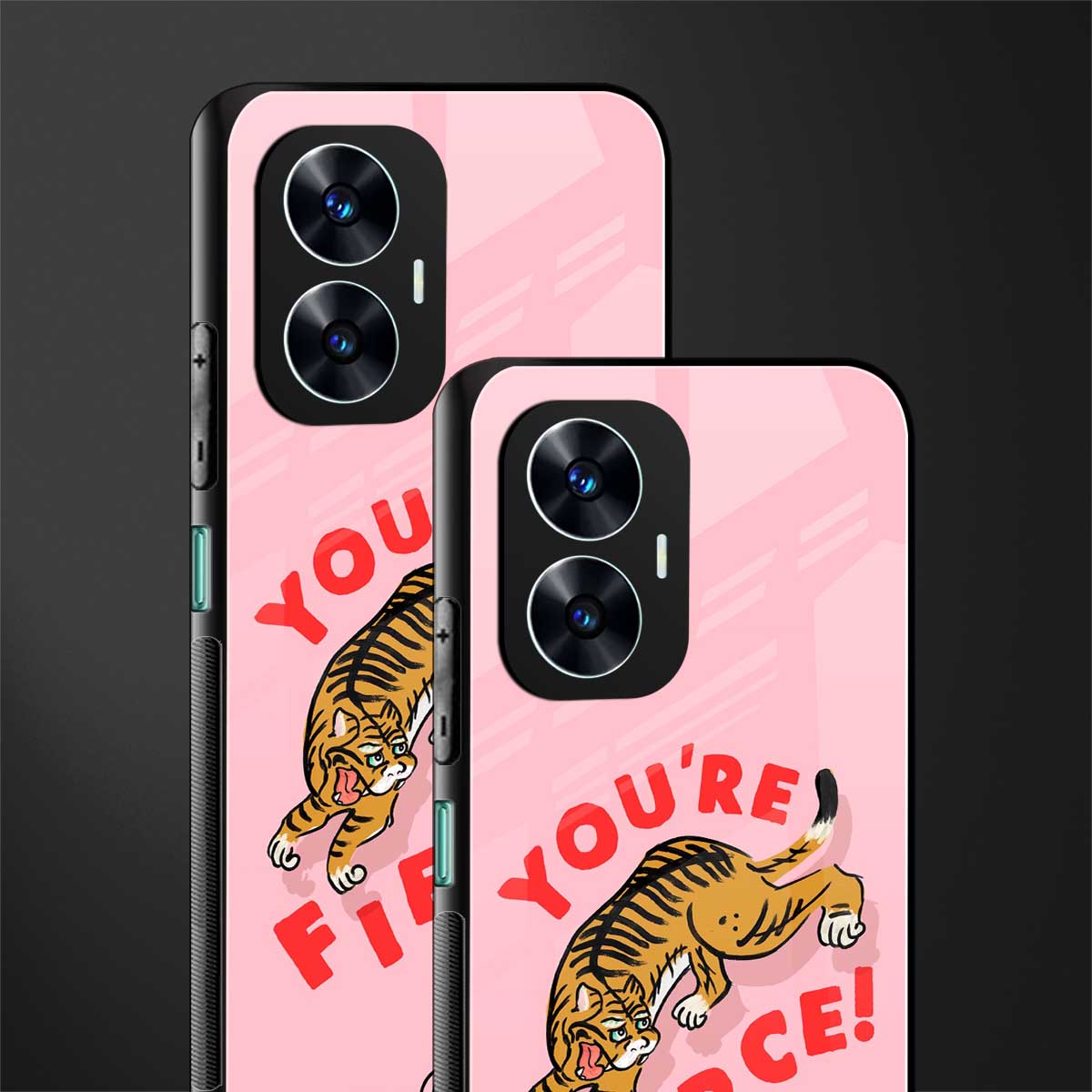 you're fierce back phone cover | glass case for realme c55