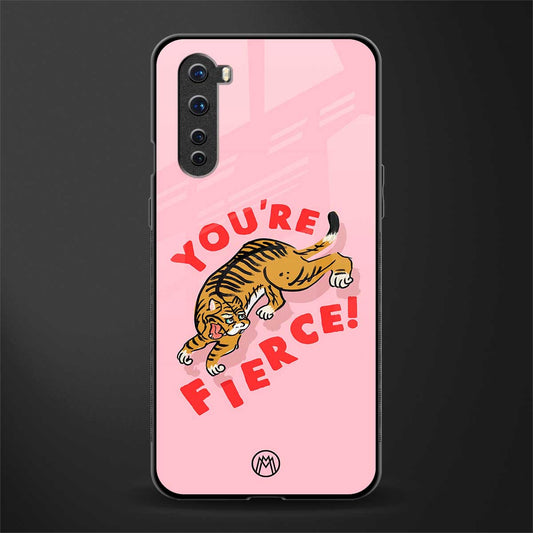 you're fierce glass case for oneplus nord ac2001 image