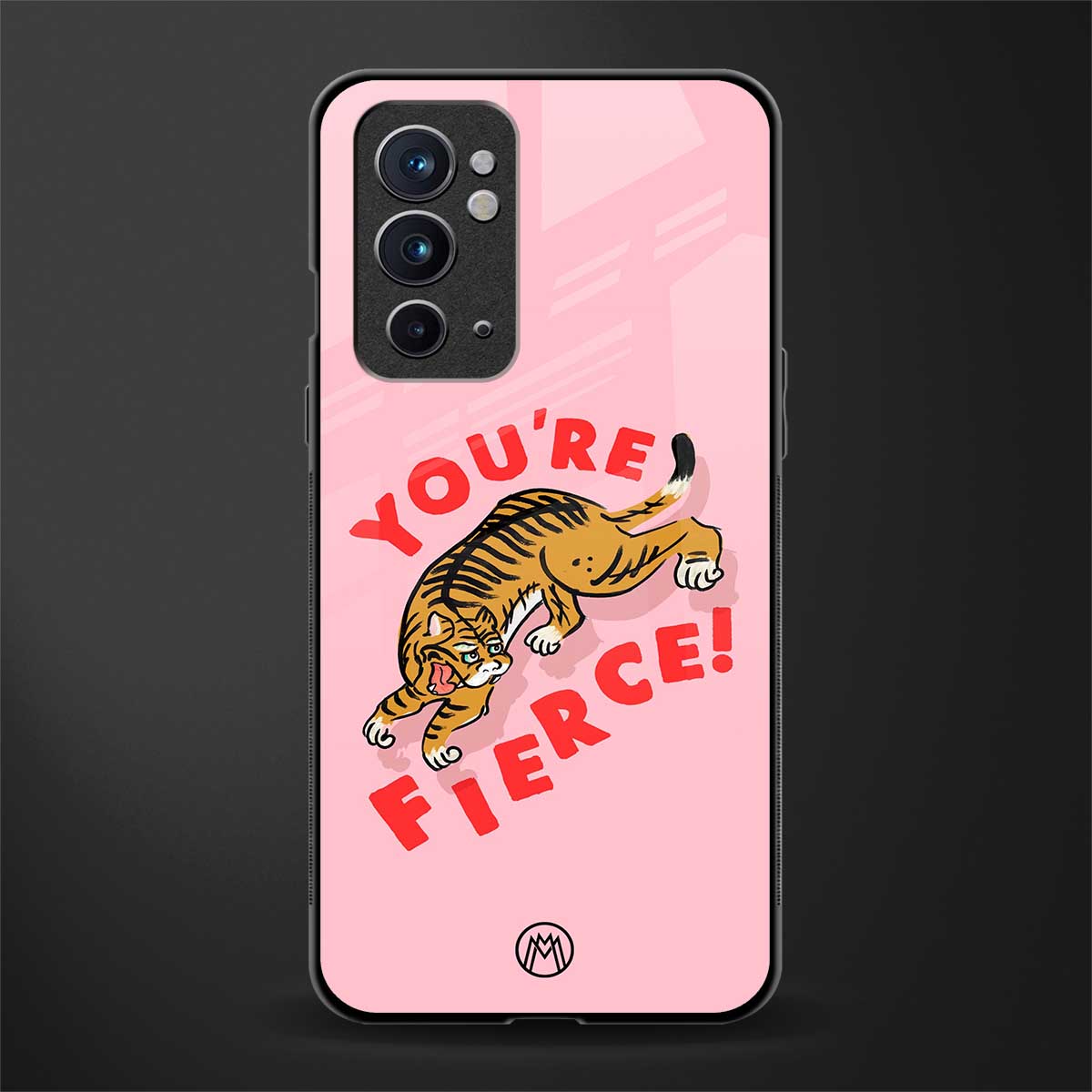 you're fierce glass case for oneplus 9rt image
