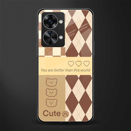 you're my world brown edition glass case for phone case | glass case for oneplus nord 2t 5g