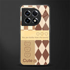 you're my world brown edition back phone cover | glass case for oneplus 11