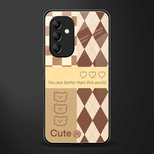 you're my world brown edition back phone cover | glass case for samsung galaxy a14 5g