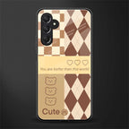 you're my world brown edition back phone cover | glass case for samsun galaxy a24 4g