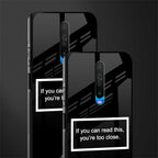 you're too close black glass case for poco x2 image-2