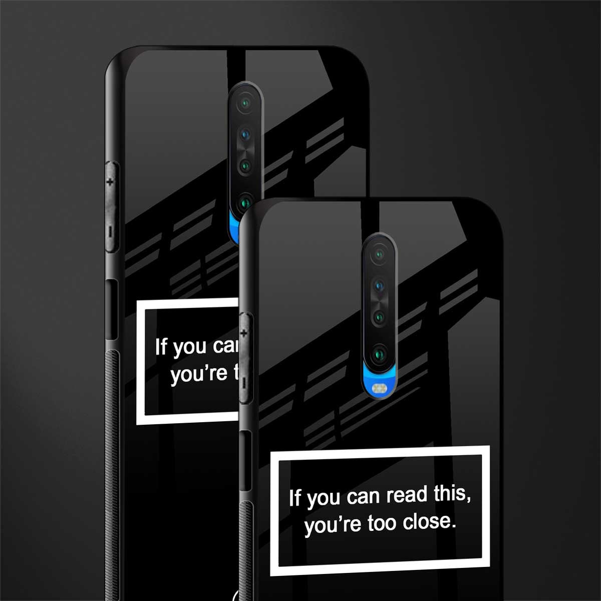 you're too close black glass case for poco x2 image-2