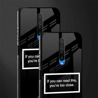 you're too close black glass case for poco x2 image-2