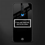 you're too close black glass case for poco x2 image