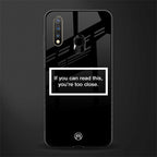 you're too close black glass case for vivo u20 image