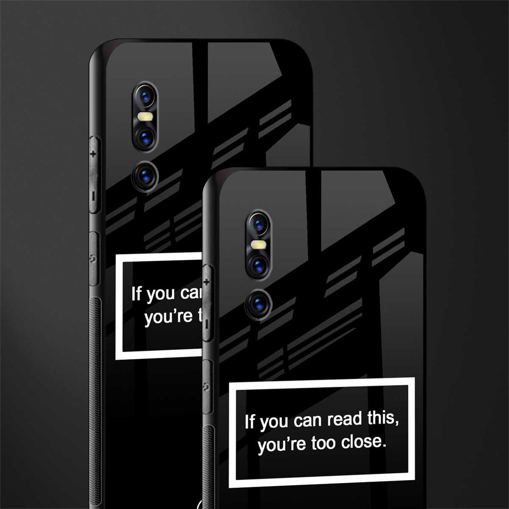 you're too close black glass case for vivo v15 pro image-2