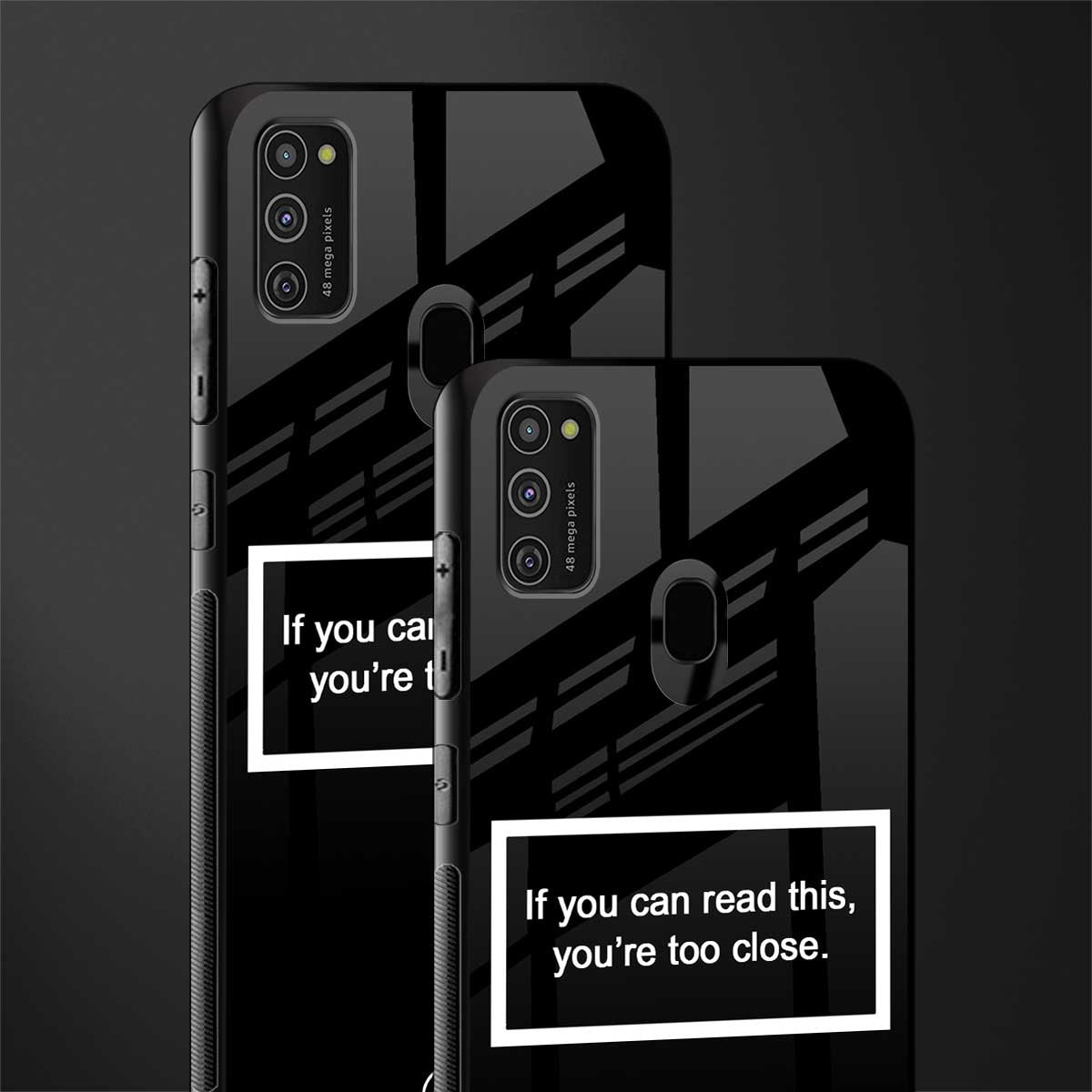 you're too close black glass case for samsung galaxy m21 image-2
