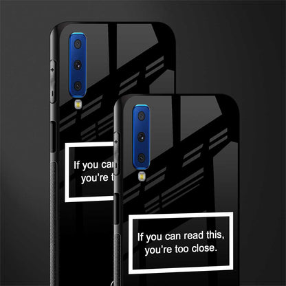 you're too close black glass case for samsung galaxy a7 2018 image-2