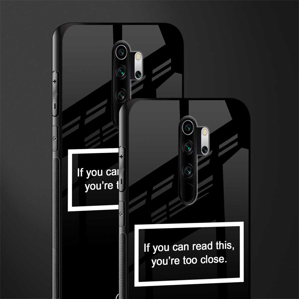 you're too close black glass case for redmi note 8 pro image-2