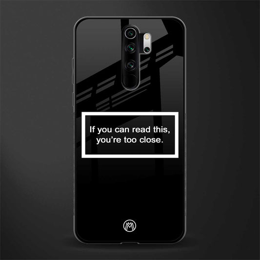 you're too close black glass case for redmi note 8 pro image