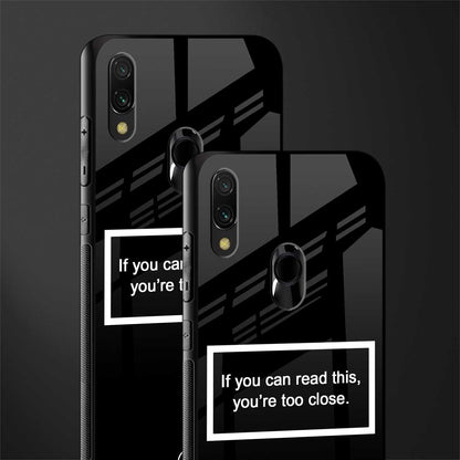 you're too close black glass case for redmi note 7 pro image-2