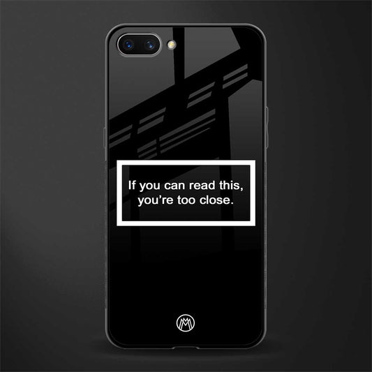 you're too close black glass case for realme c1 image