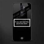 you're too close black glass case for oppo a9 2020 image