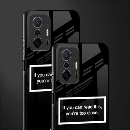 you're too close black glass case for mi 11t pro 5g image-2