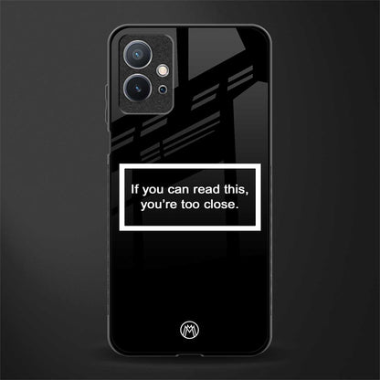 you're too close black glass case for vivo y75 5g image