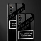 you're too close black glass case for realme x50 pro image-2