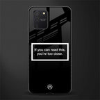you're too close black glass case for samsung galaxy s10 lite image