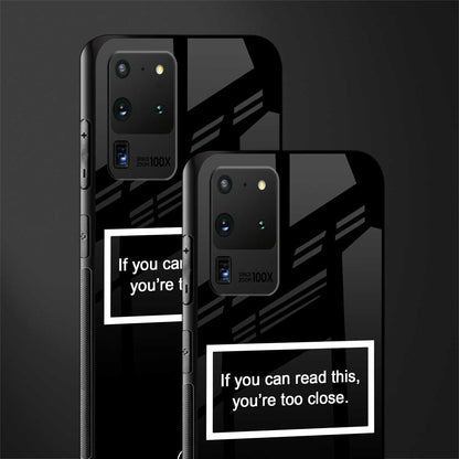 you're too close black glass case for samsung galaxy s20 ultra image-2