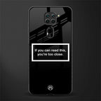 you're too close black glass case for redmi note 9 image