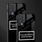 you're too close black glass case for oneplus nord 2 5g image-2