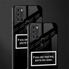 you're too close black glass case for samsung galaxy a21s image-2