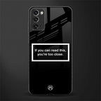 you're too close black glass case for samsung galaxy note 20 image