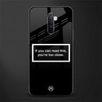 you're too close black glass case for realme x2 pro image