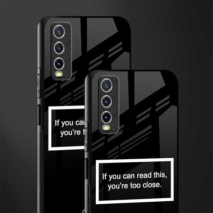 you're too close black glass case for vivo y20 image-2