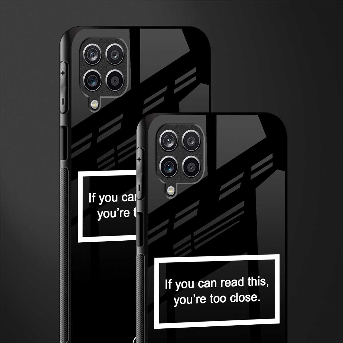 you're too close black glass case for samsung galaxy a12 image-2