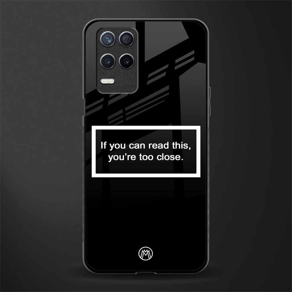 you're too close black glass case for realme 8 5g image