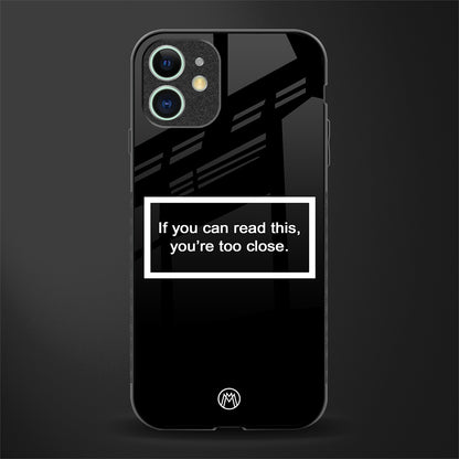 you're too close black glass case for iphone 12 mini image