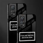 you're too close black glass case for mi 10t 5g image-2